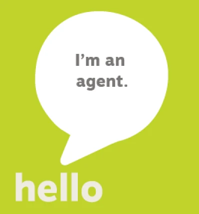 Speech bubble that says, "I'm an agent."